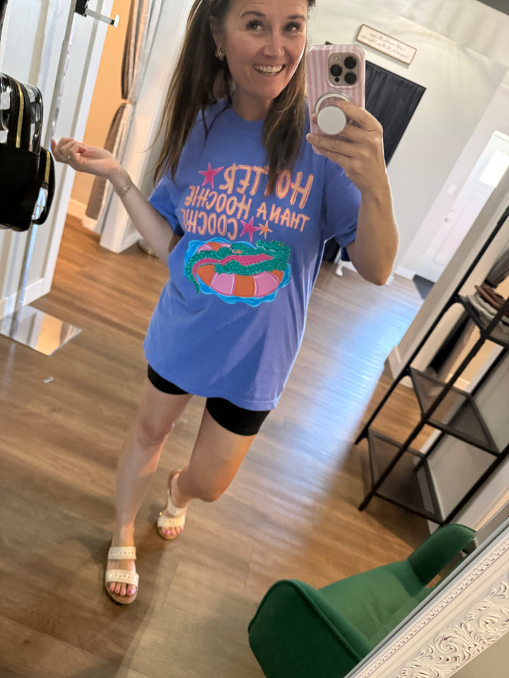 Hotter Than a Hoochie Coochie Tee